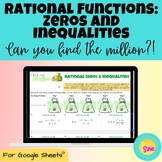 Rational Functions Zeros and Inequalities Find the Million