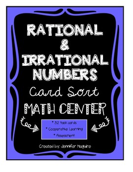 Preview of Rational & Irrational Numbers - Card Sort MATH CENTER