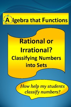 Preview of Rational & Irrational Numbers: Classifying Numbers into Sets *DISTANCE LEARNING