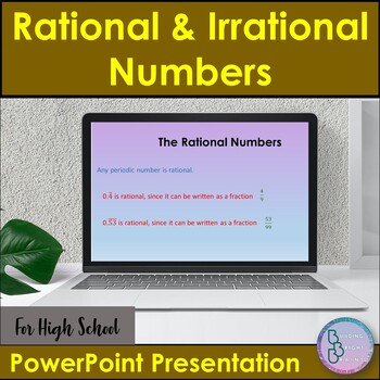 Preview of Rational & Irrational Numbers | PowerPoint Presentation Math Lesson High School
