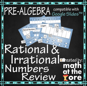 Preview of Rational & Irrational Numbers Review for Google Slides™