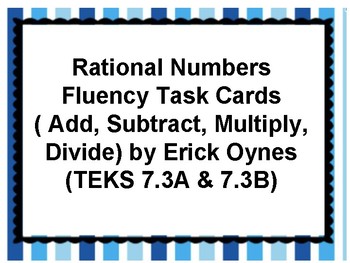 Preview of Rational Numbers Fluency (Add, Subtract, Multiply, Divide) Teks 7.3A & 7.3B
