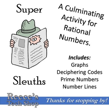 Preview of Rational Numbers - Super Sleuths - Culminating Activity (Mathematics)