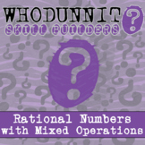 Rational Numbers with Mixed Operations Whodunnit Activity 