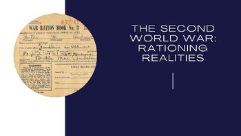 Preview of Rationing Realities During WWII