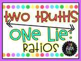 Ratios- 2 Truths, 1 Lie