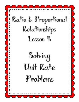 Preview of Ratios Lesson - Solve Unit Rate Problems (includes unit price & constant speed)