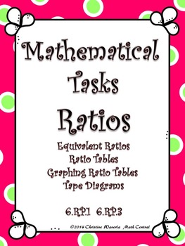 Preview of Ratios: Mathematical Tasks Equivalent Ratios, Ratio Tables, Tape Diagrams