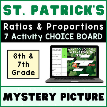 Preview of 6th 7th Grade ⭐ Ratios & Proportions ⭐ ST PATRICK'S Digital Math CHOICE BOARD