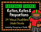 Ratios, Rates, & Proportions WORD PROBLEM Football Themed 
