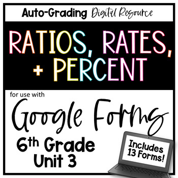 Preview of Ratios, Rates, and Percent - 6th Grade Math Google Forms Bundle