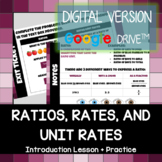 Ratios, Rates, and Unit Rates - DIGITAL Notes and Practice