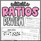 Ratios Review (Editable) | 6th Grade Math