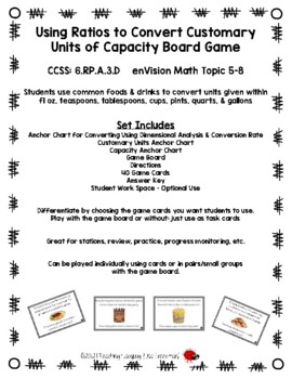 Ratios to Convert Customary Units of Capacity Board Game 6.RP.A.3.D  enVision 5-8