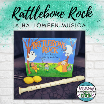 Preview of Rattlebone Rock: A Halloween Music Program for Upper Elementary