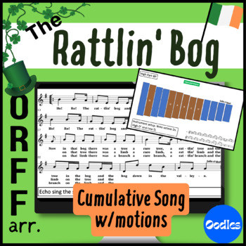 Preview of Rattlin' Bog Irish Folk Song With Orff Arrangement for March & St. Patrick's Day