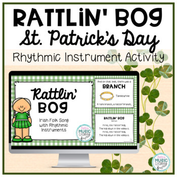 Preview of Rattlin' Bog, St. Patrick's Day Music Activity - Instrumental Arrangement