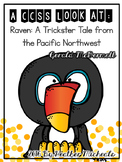 Raven: A Trickster Tale from the Pacific Northwest