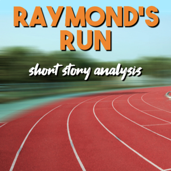 Preview of Raymond's Run by Toni Cade Bambara — Short Story Literary Analysis