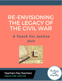 Re-Envisioning the Legacy of the Civil War: A Teach for Ju