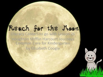 Preview of Reach For the Moon Literacy Centers