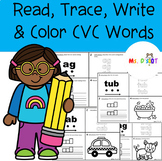 Read, Trace, Write, Color CVC Words
