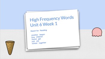 Preview of Reach for Reading Unit 6 Weeks 1-4 High Frequency Word Videos - Remote Learning
