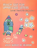 Reach Out For Upper Case Letters:  Recognizing - Tracing -