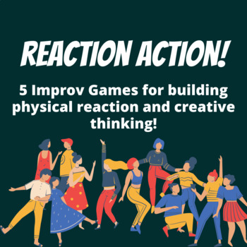 Preview of Reaction Action!  Improvisation Games