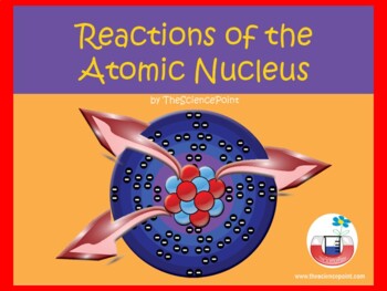 Preview of Reactions of the Atomic Nucleus