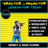 Reactive vs. Proactive Lesson for Teens