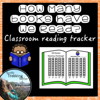 Preview of "How Many Books Have We Read?" - Classroom Book Tracker