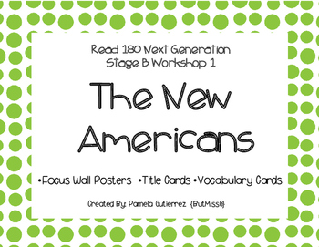 Preview of Read 180 Next Generation Stage B Workshop 1 The New Americas Focus Wall