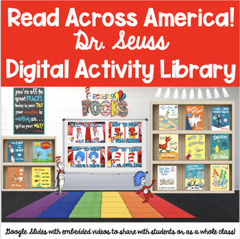 Preview of Read Across America: Dr. Seuss Digital Activity Library: Google Slides