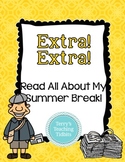 Read All About My Summer Break  **First Week of School Wri