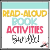 Read-Aloud Book Activities (BUNDLE)