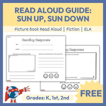 Preview of Read Aloud Guide & Worksheet | Sun Up, Sun Down | K-2 | Free