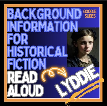 Preview of Read Aloud Intro LYDDIE, digital Background History Google Slides, maps, music