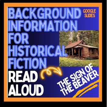 Preview of Read Aloud Intro SIGN OF THE BEAVER, digital Background History in Google Slides