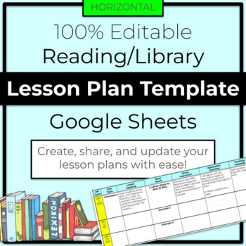 Preview of Read Aloud/School Library Lesson Planner 100% EDITABLE GOOGLE SHEETS Horizontal
