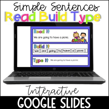 Preview of Read, Build, Type Simple Sentence for Google Slides Distance Learning