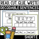 Read, Cut, Glue, Write {Decodable Short E CVC Word Sentences}