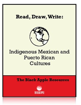 Preview of Read, Draw, Write: Indigenous Mexican and Puerto Rican Civilizations
