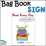 Read Every Day:  Poster for Bag Books or Reading Log