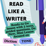 Read Like a Writer Diction Tone Lesson: Rhetorical Analysi