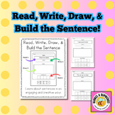 Read, Write, Draw, & Build the Sentence FREEBIE!