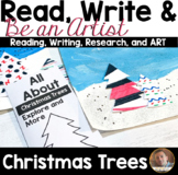 Read, Write, and BE AN ARTIST: All About Christmas Trees