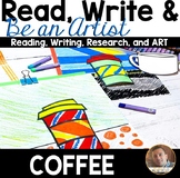 Read, Write, and BE AN ARTIST: All About Coffee