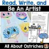 Read, Write, and BE AN ARTIST: All About Ostriches