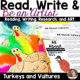 Read, Write, and BE AN ARTIST: Comparing Turkeys and Vultures